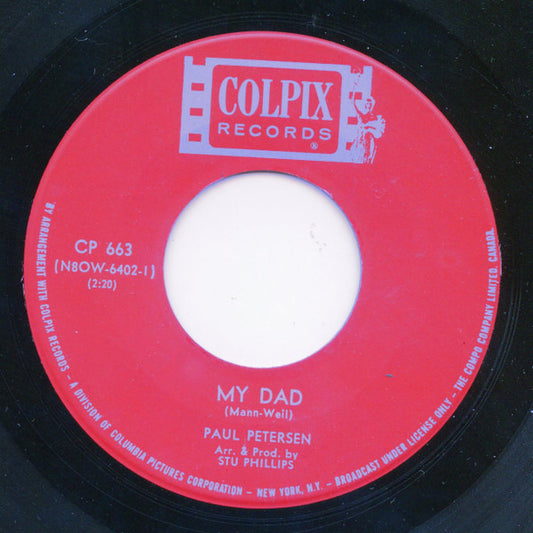 Paul Petersen : My Dad / Little Boy Sad (7")
