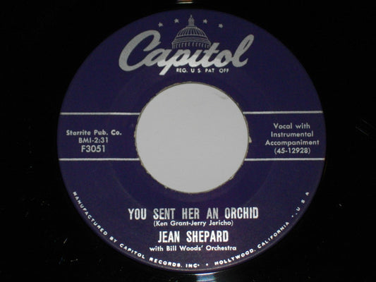 Jean Shepard With Bill Woods' Orchestra : You Sent Her An Orchid / Did You Tell Her About Me (7", Single, Mono, Los)