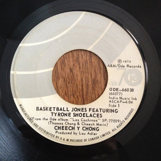 Cheech Y Chong* : Basketball Jones / Don't Bug Me (7", Single)