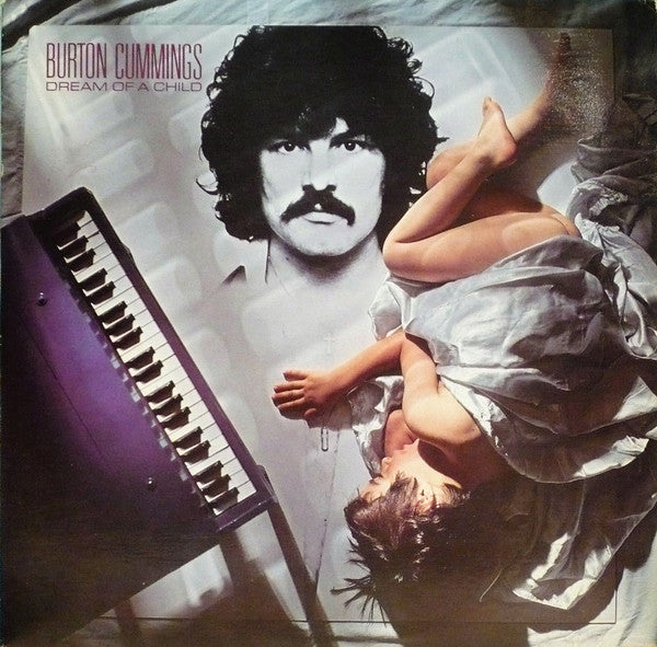 Burton Cummings : Dream Of A Child (LP, Album)