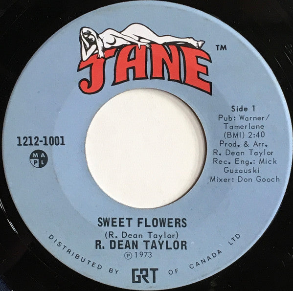 R. Dean Taylor : Sweet Flowers (7")