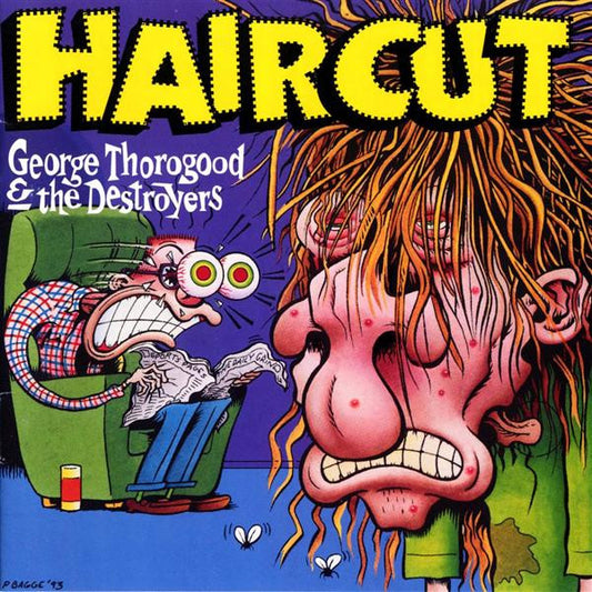 George Thorogood & The Destroyers : Haircut (CD, Album)