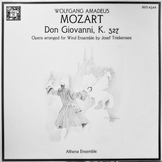 Wolfgang Amadeus Mozart, Athena Ensemble : Wolfgang Amadeus Mozart: Don Giovanni, K. 527, Opera arranged for Wind Ensemble by Josef Triebensee (LP, Album)