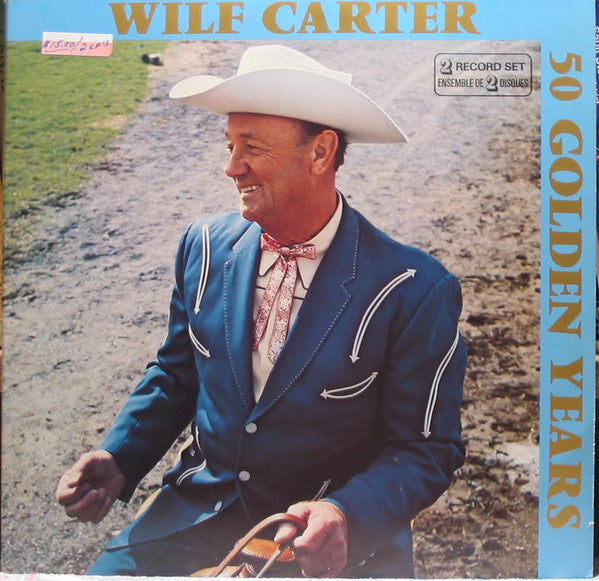Wilf Carter : 50 Golden Years (2xLP, Comp, Gat)