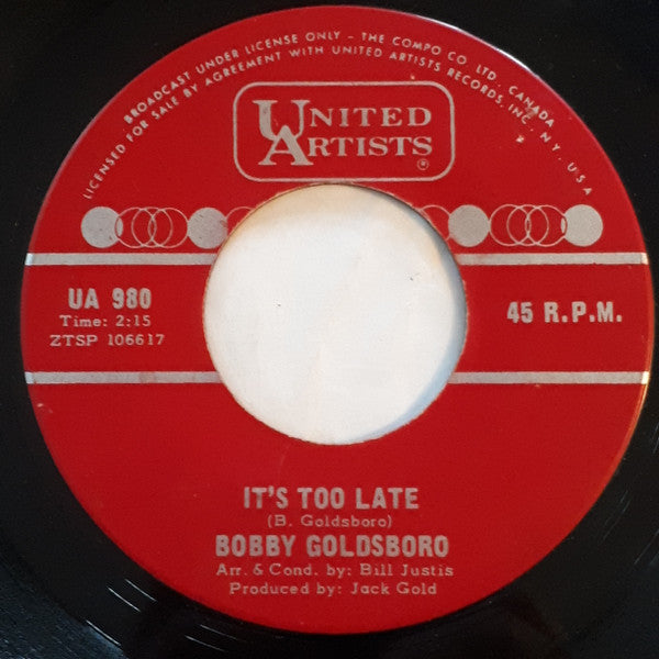 Bobby Goldsboro : It's Too Late / I'm Goin' Home (7", Single)