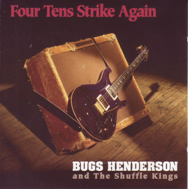 Bugs Henderson And The Shuffle Kings* : Four Tens Strike Again (CD, Album)