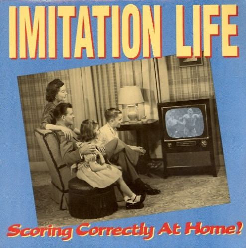 Imitation Life : Scoring Correctly At Home  (LP, Album)