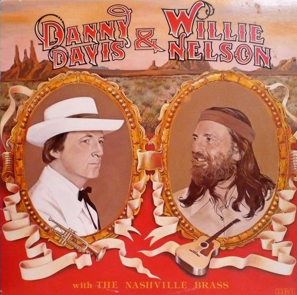 Danny Davis (4) & Willie Nelson With The Nashville Brass* : Danny Davis & Willie Nelson With The Nashville Brass (LP, Album)