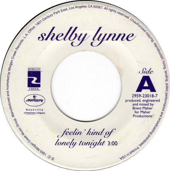 Shelby Lynne : Feelin' Kind Of Lonely Tonight (7")