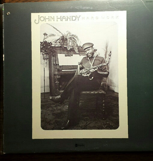 John Handy : Hard Work (LP, Album)