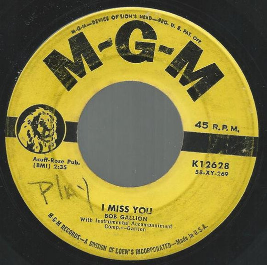 Bob Gallion : I Miss You (7", Single)