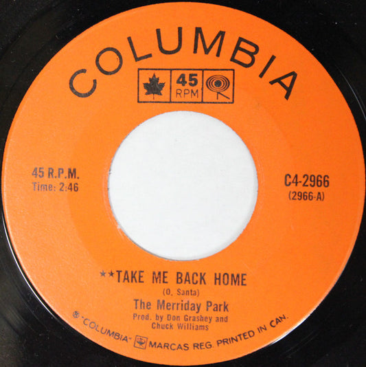 The Merriday Park : Take Me Back Home (7", Single)