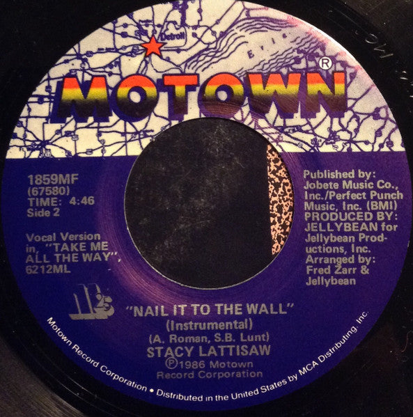 Stacy Lattisaw : Nail It To The Wall (7", Single)