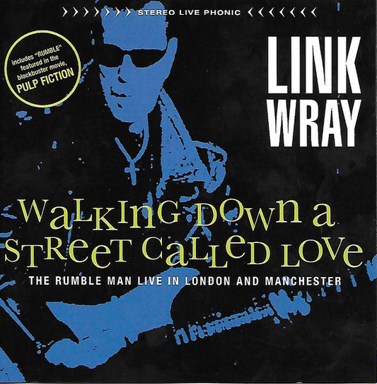 Link Wray : Walking Down A Street Called Love (CD, Album)
