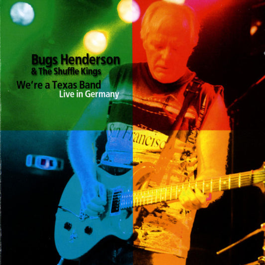 Bugs Henderson & The Shuffle Kings : We're A Texas Band - Live In Germany (3xCD)