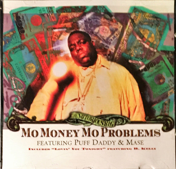 Notorious B.I.G. Featuring Puff Daddy & Mase : Mo Money Mo Problems (CD, Maxi)