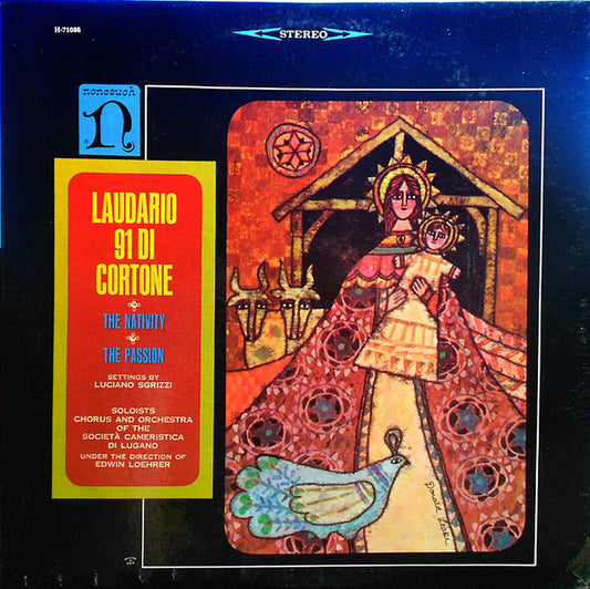 Luciano Sgrizzi, Chorus And Orchestra Of The Societa Cameristica Di Lugano* Under The Direction Of Edwin Loehrer : Laudario 91 Di Cortone (LP, Album)