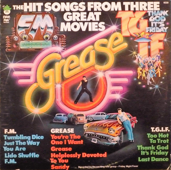 Friday Night Fever (2) : The Hit Songs From Three Great Movies (LP)
