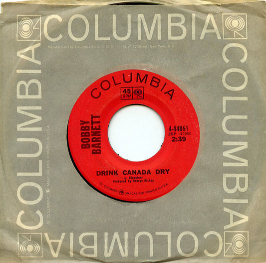 Bobby Barnett : Drink Canada Dry (7", Single)
