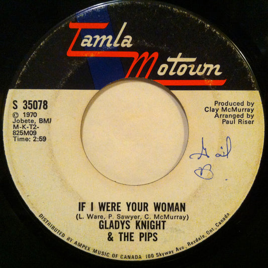 Gladys Knight & The Pips* : If I Were Your Woman (7", Single)