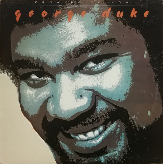 George Duke : From Me To You (LP, Album)