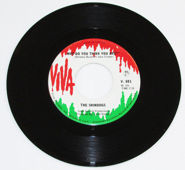 The Shindogs : Who Do You Think You Are (7")