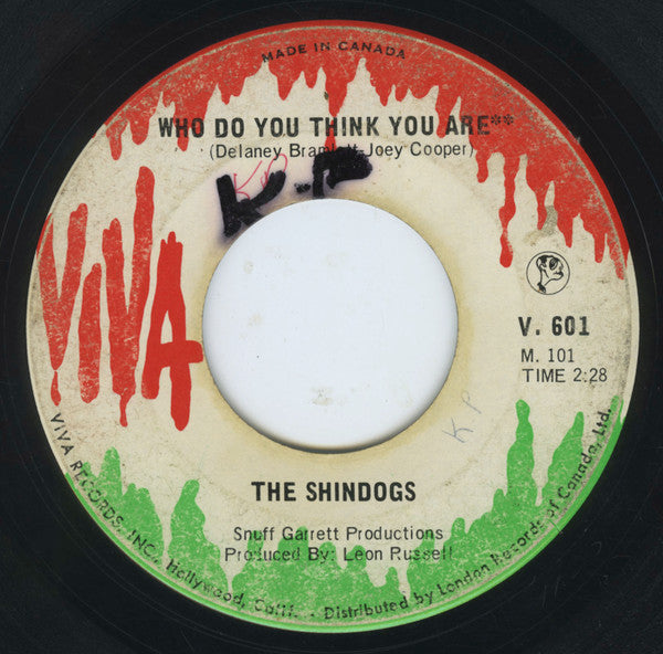 The Shindogs : Who Do You Think You Are (7")
