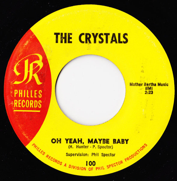 The Crystals : There's No Other Like My Baby / Oh Yeah, Maybe Baby (7", Single)
