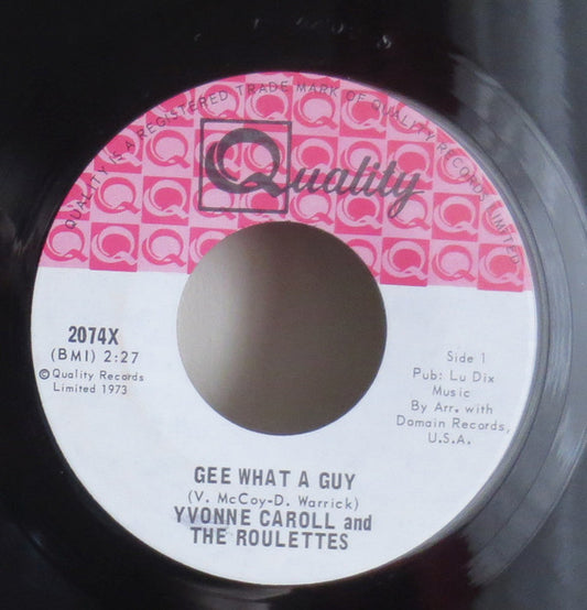 Yvonne Caroll* And The Roulettes* : Gee What A Guy  (7", Mono, RE)