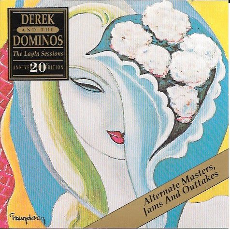 Derek & The Dominos : The Layla Sessions - 20th Anniversary Edition - Alternate Masters, Jams And Outtakes (CD, Comp)