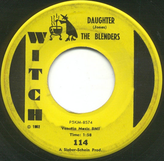 The Blenders (4) : Daughter / Everybody's Got A Right (7")