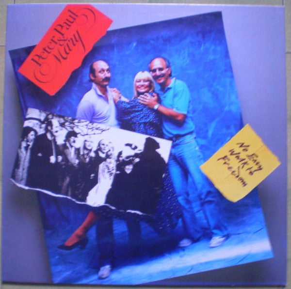 Peter, Paul & Mary : No Easy Walk To Freedom (LP, Album)
