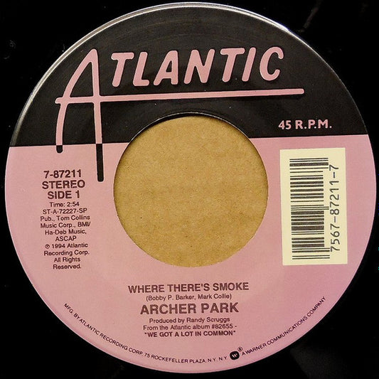 Archer/Park : Where There's Smoke (7", Single)