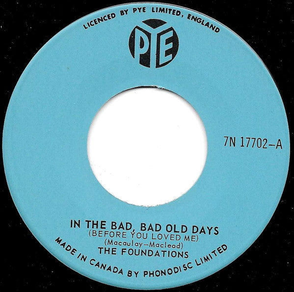 The Foundations : In The Bad, Bad Old Days (7", Single)