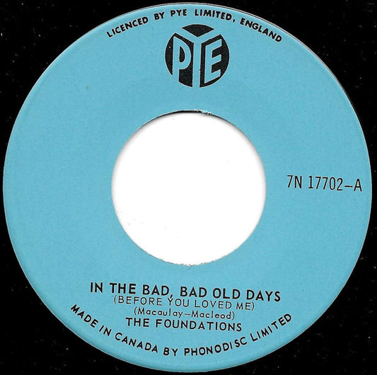 The Foundations : In The Bad, Bad Old Days (7", Single)