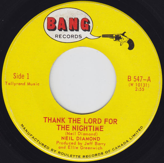 Neil Diamond : Thank The Lord For The Night Time (7")