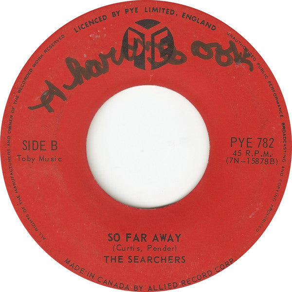 The Searchers : He's Got No Love (7")