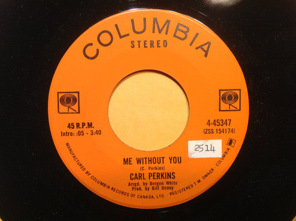 Carl Perkins : Me Without You (7", Single)