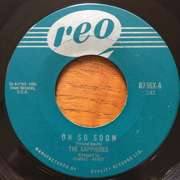 The Sapphires (3) : Oh So Soon / Who Do You Love (7", Single)