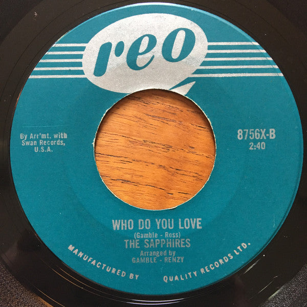 The Sapphires (3) : Oh So Soon / Who Do You Love (7", Single)