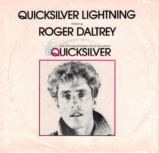 Roger Daltrey : Quicksilver Lightning (7", Single)
