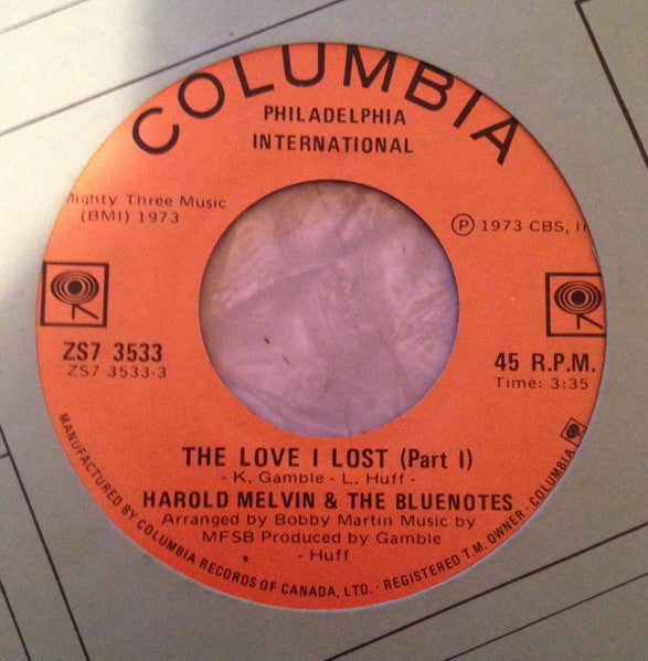 Harold Melvin And The Blue Notes : The Love I Lost (Parts 1 & 2) (7")