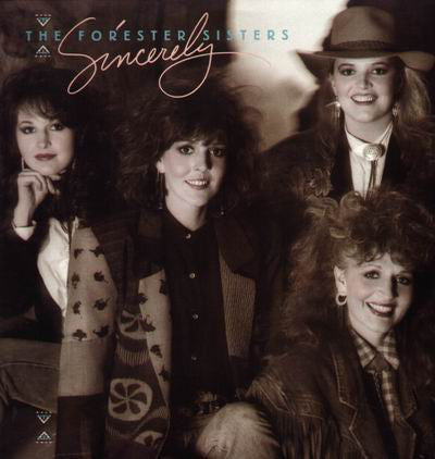 The Forester Sisters : Sincerely (LP, Album)