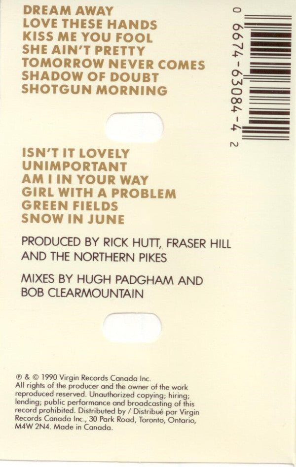 The Northern Pikes : Snow In June (Cass, Album, Gol)
