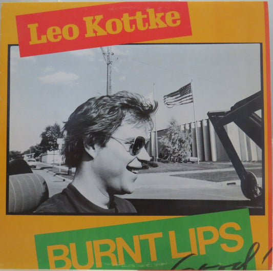 Leo Kottke : Burnt Lips (LP, Album)