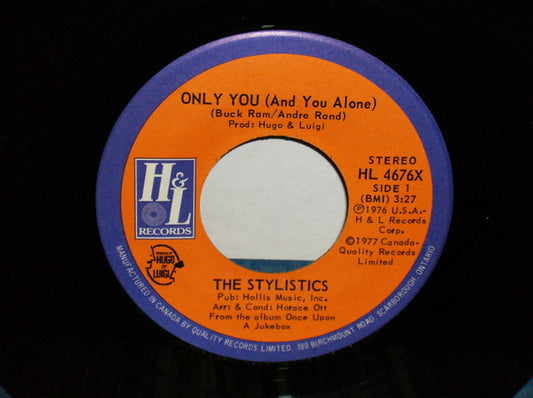 The Stylistics : Only You (And You Alone) / What Goes Around Comes Around (7", Single)