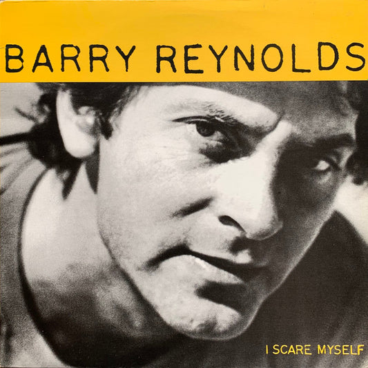 Barry Reynolds : I Scare Myself (LP, Album)