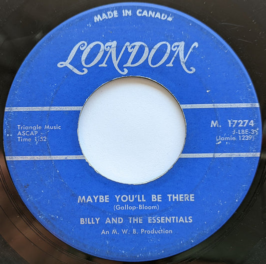 Billy & The Essentials : Maybe You'll Be There / Over The Weekend (7", Single)