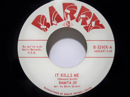 Damita Jo : It Kills Me / Molly "Dear" Malone (7", Single, Mono)