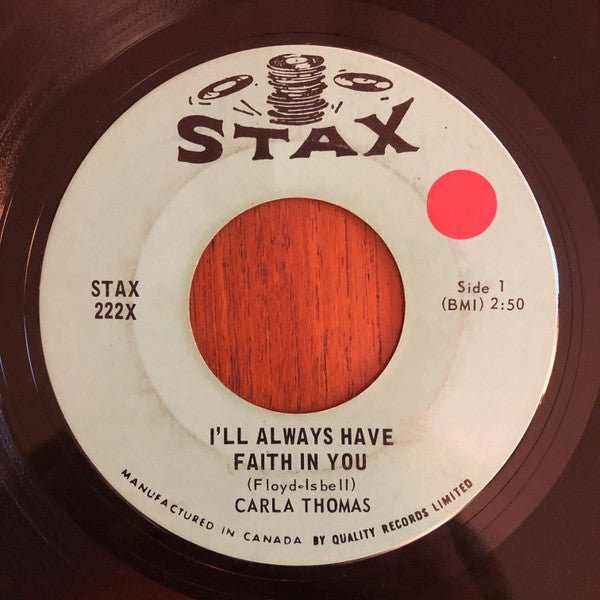 Carla Thomas : I'll Always Have Faith In You (7", Single)